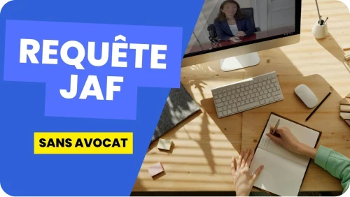 Requête JAF sans avocat